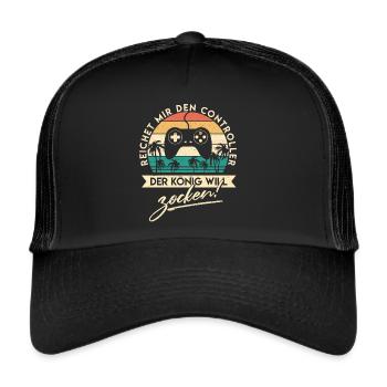 Der König will zocken - Gaming Gamer Spruch Lustig - Trucker Cap - Schwarz/Schwarz - Vorne