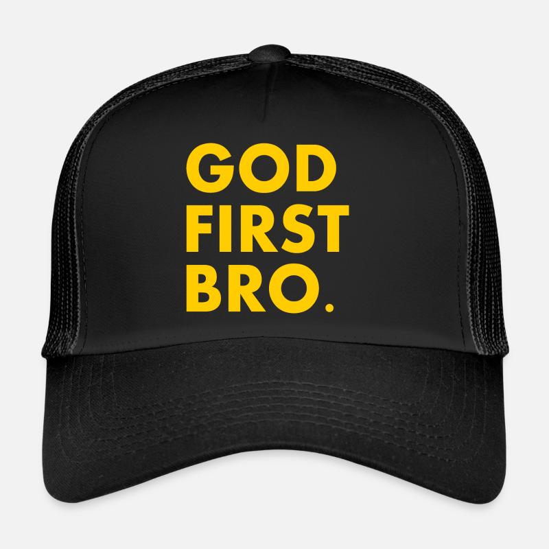 God first bro Trucker Cap