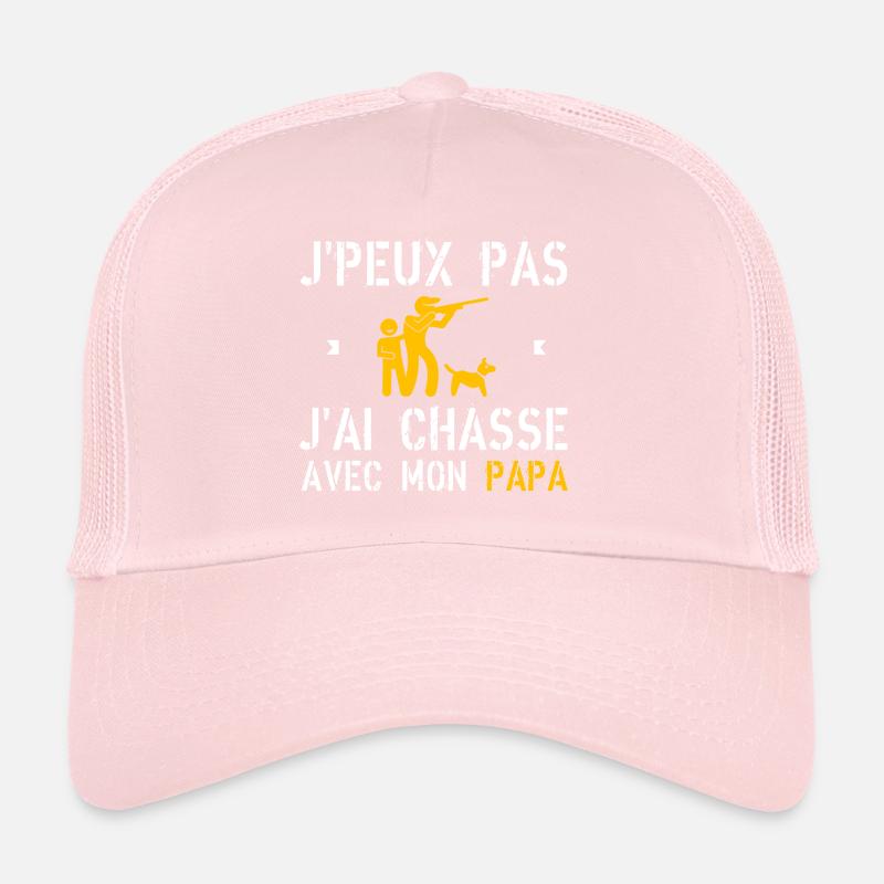 J'peux pas j'ai chasse avec mon papa Casquette trucker 