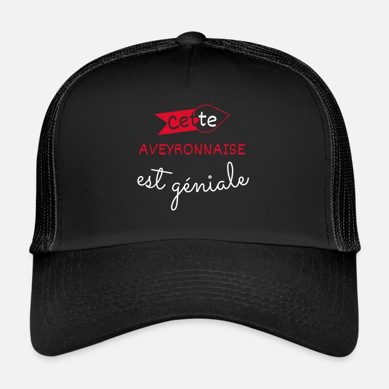 Aveyronnaise Géniale cadeau Casquette trucker 