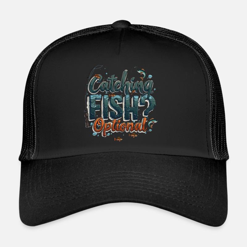 Attraper du poisson ? Optionnel! Chemise de pêche pêcheur Casquette trucker 