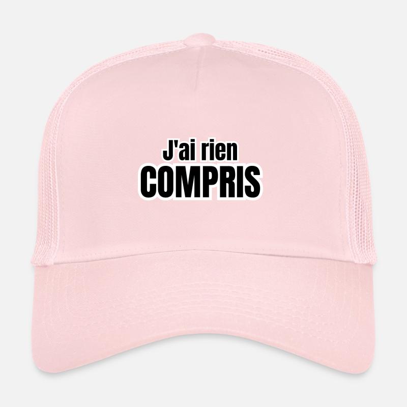 j'ai rien compris Casquette trucker 