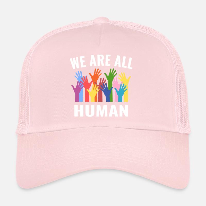 We are all humane equality Trucker Cap