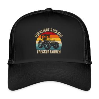 Mir Reichts ich geh Trecker Traktor Fahren - Trucker Cap - Schwarz/Schwarz - Vorne