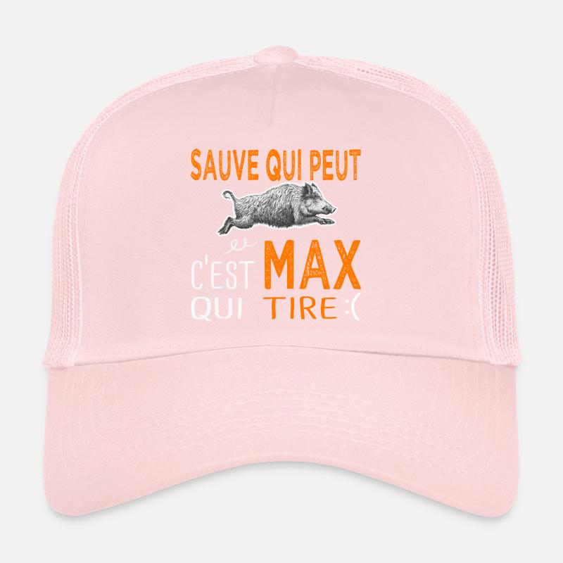 c'est Max qui tire Humour Maxime Maximilien Chasse Casquette trucker 
