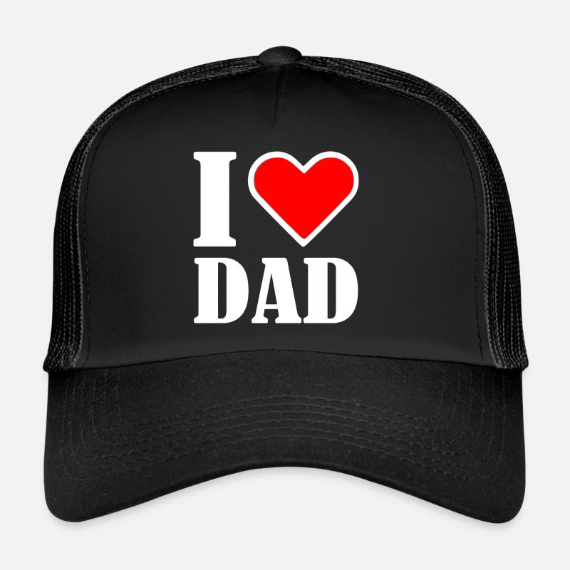 I love dad Trucker Cap