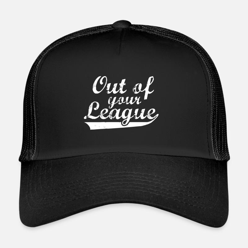 Hors de votre ligue Casquette trucker 