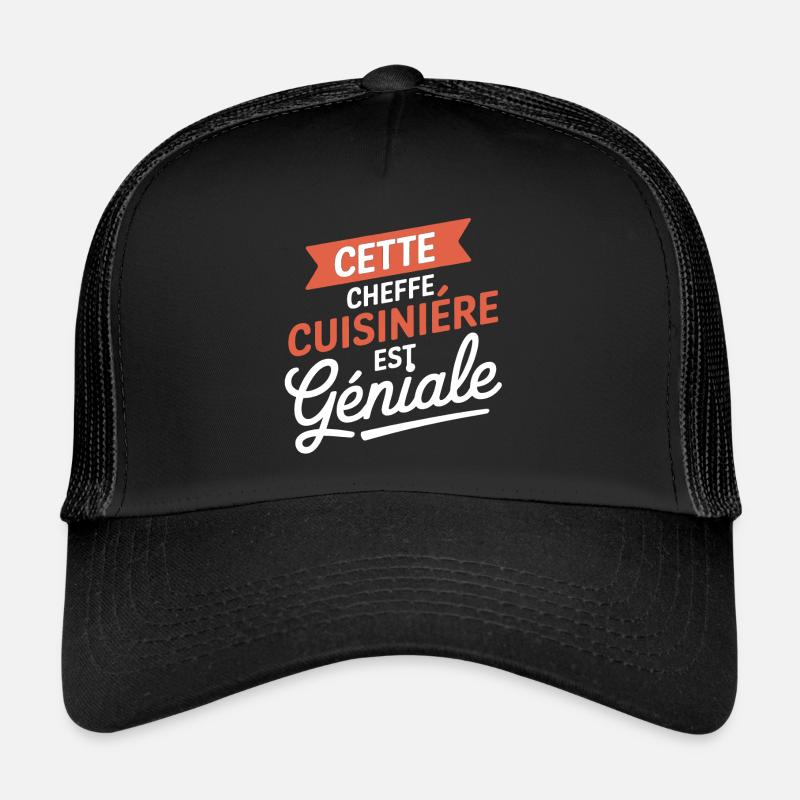 Cheffe Cuisinière Géniale - Design Cuisine Casquette trucker 