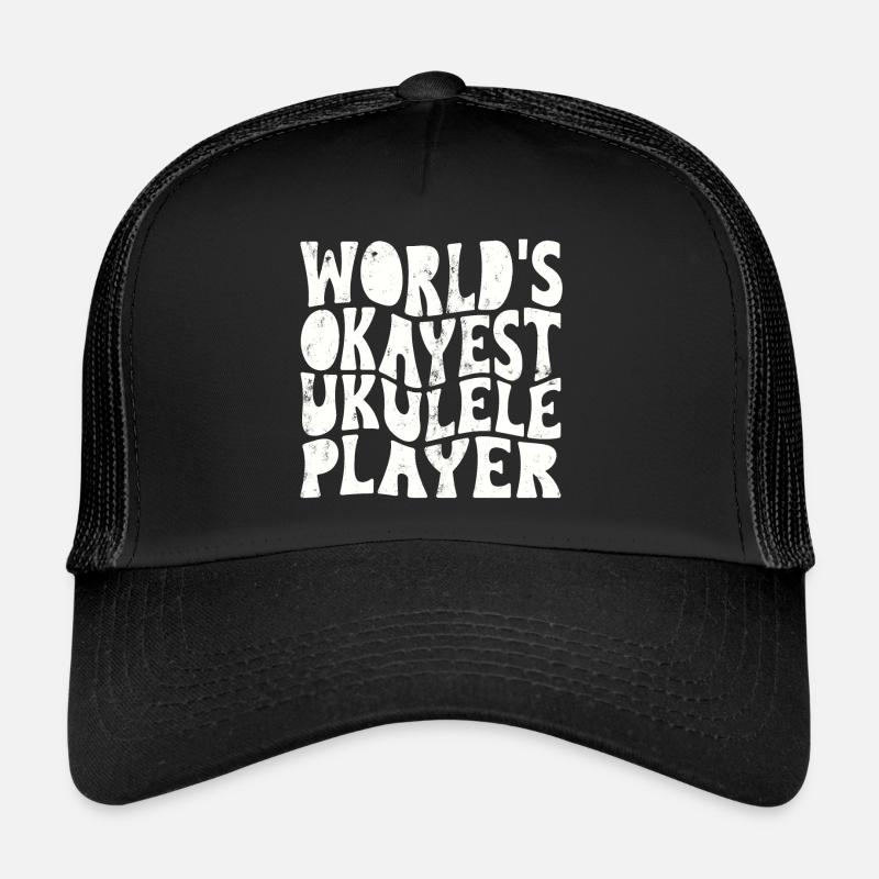 World's okayest ukulele player Trucker Cap