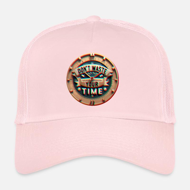 Style délavé - Ne perdez pas votre temps Casquette trucker 