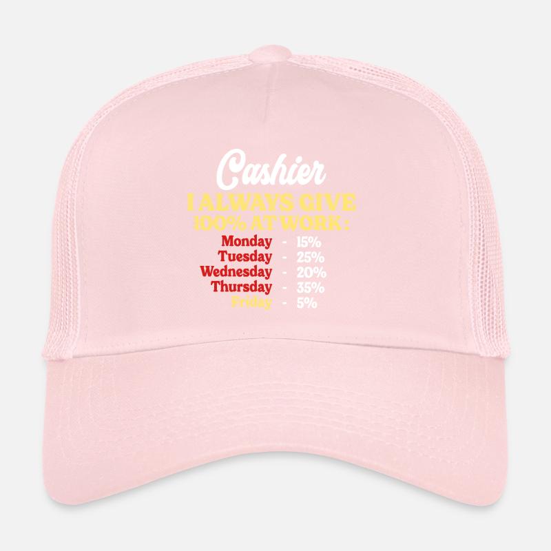 100% At Work Funny Cashier Quote Trucker Cap