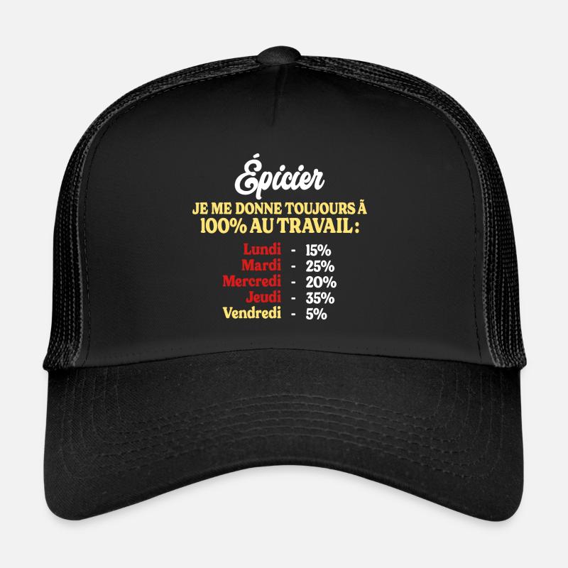 100% Au Travail Citation Drôle Épicier Casquette trucker 