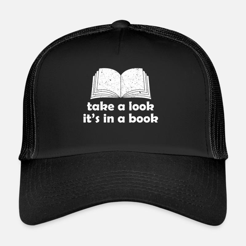 take a Look it's in a Book Graphic - Trucker Cap - black/black