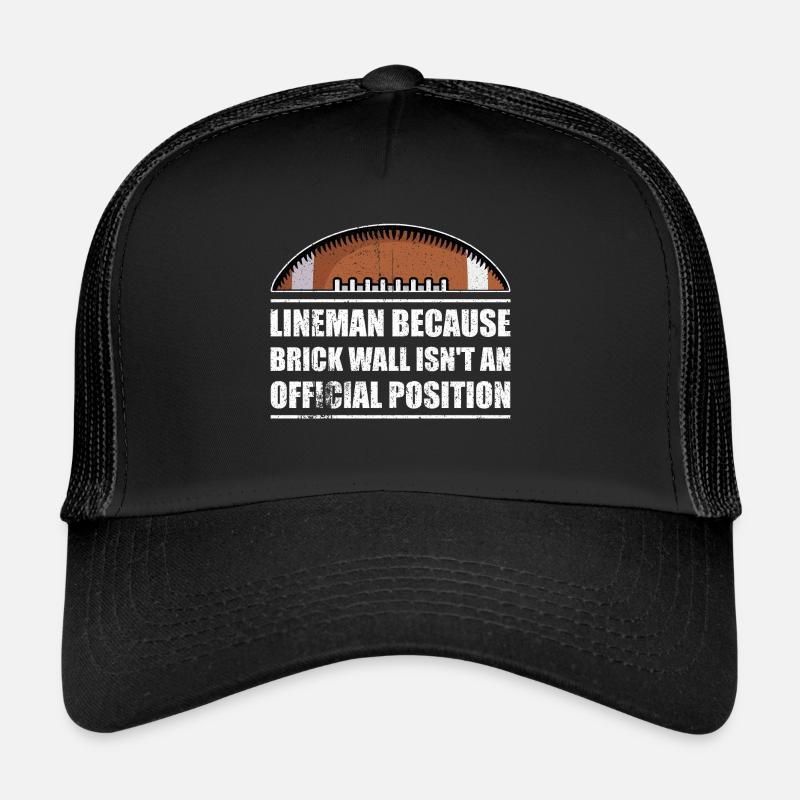 Lineman Because Brick Wall Isnt Official Position Trucker Cap