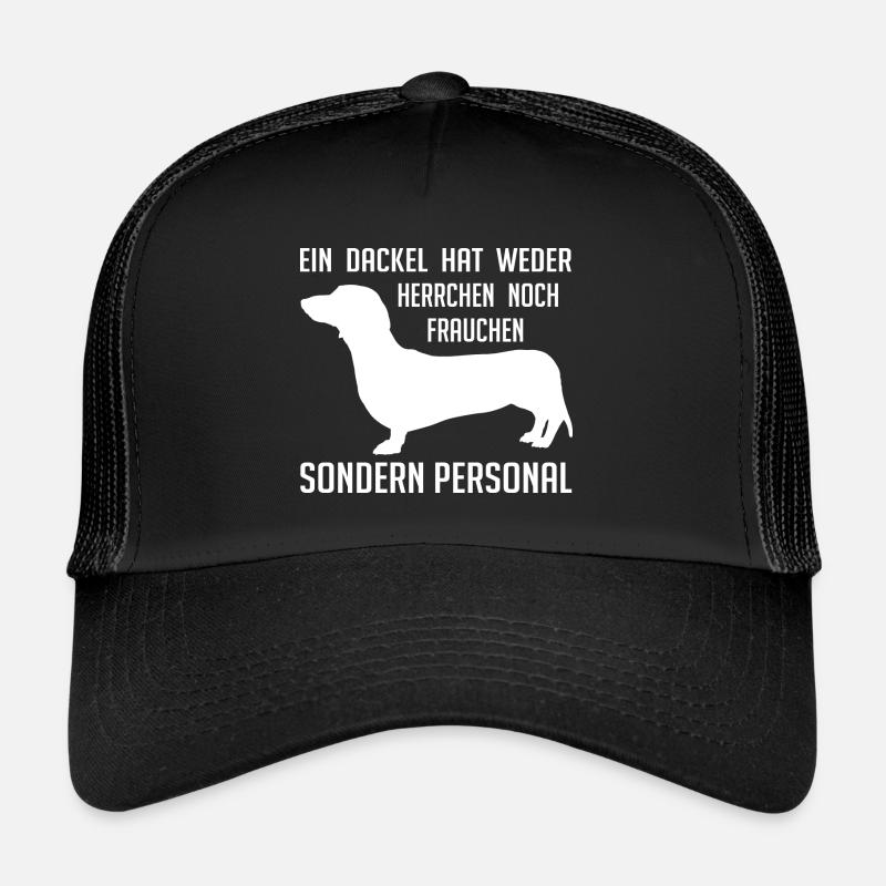 Ein Dackel hat Personal - lustiger Dackelspruch - Trucker Cap - Schwarz/Schwarz