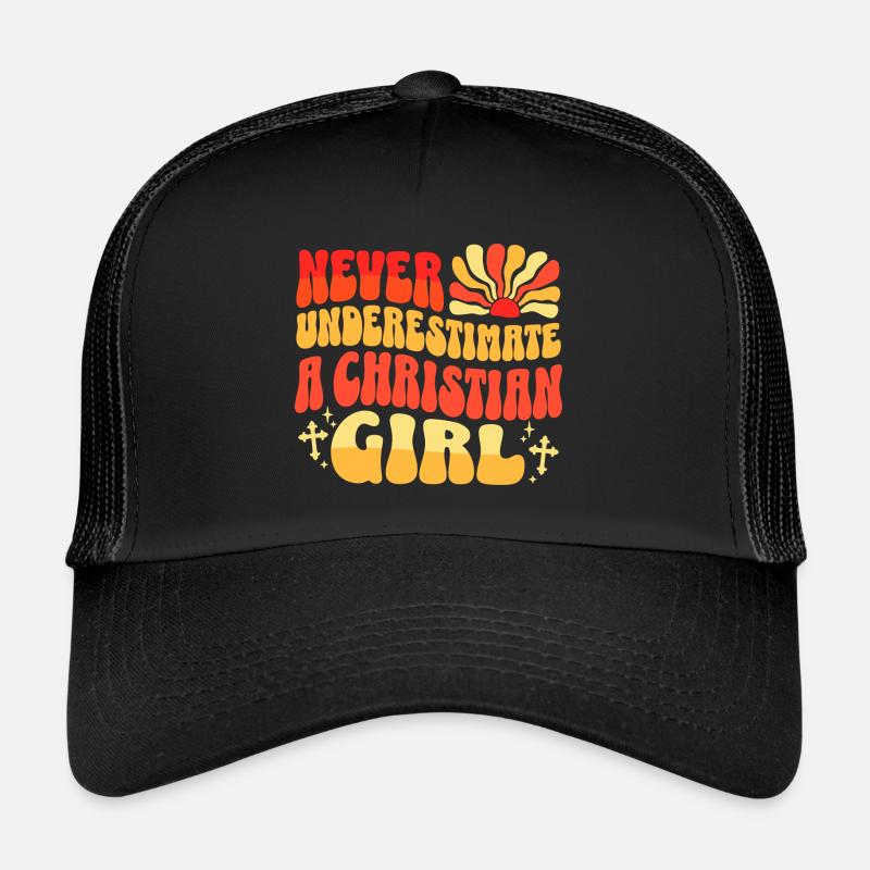 Jamais Sous-estimer Fille Chrétienne Casquette trucker 