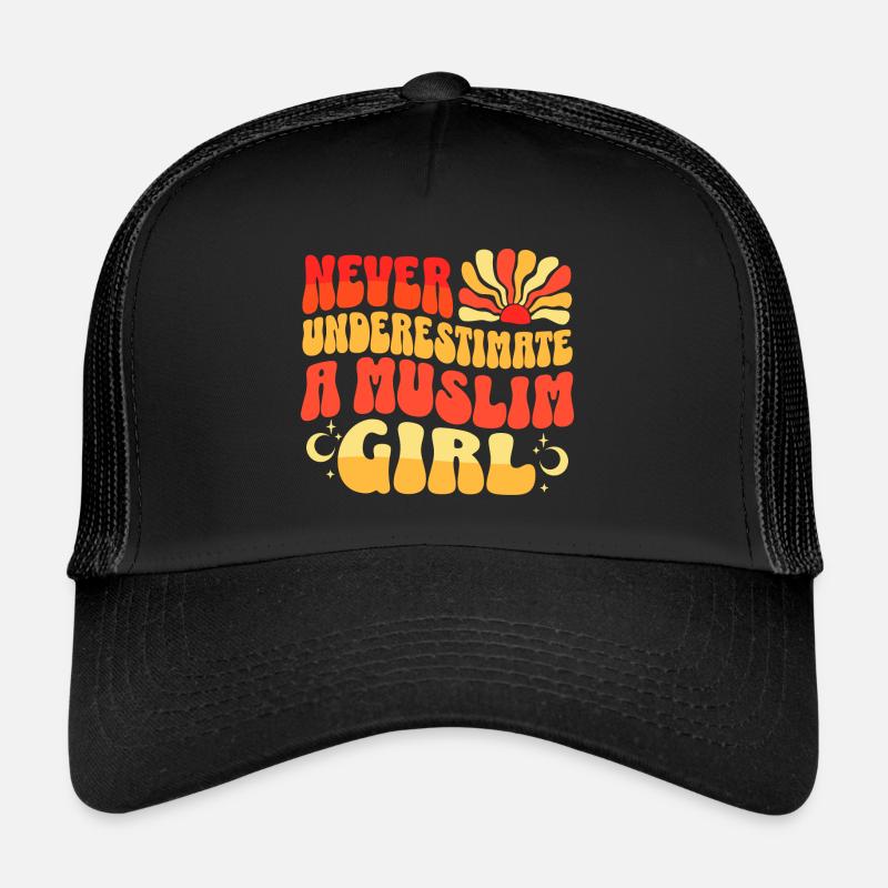 Never Underestimate Muslim Girl Trucker Cap
