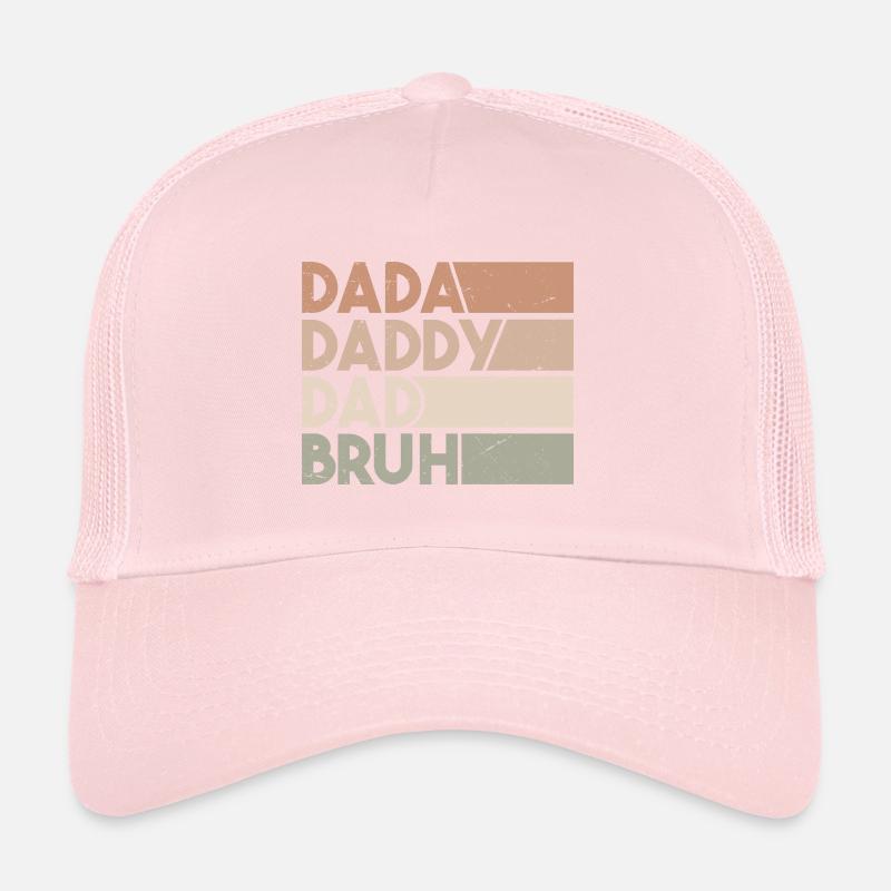 Dada Daddy Dad Bruh Trucker Cap