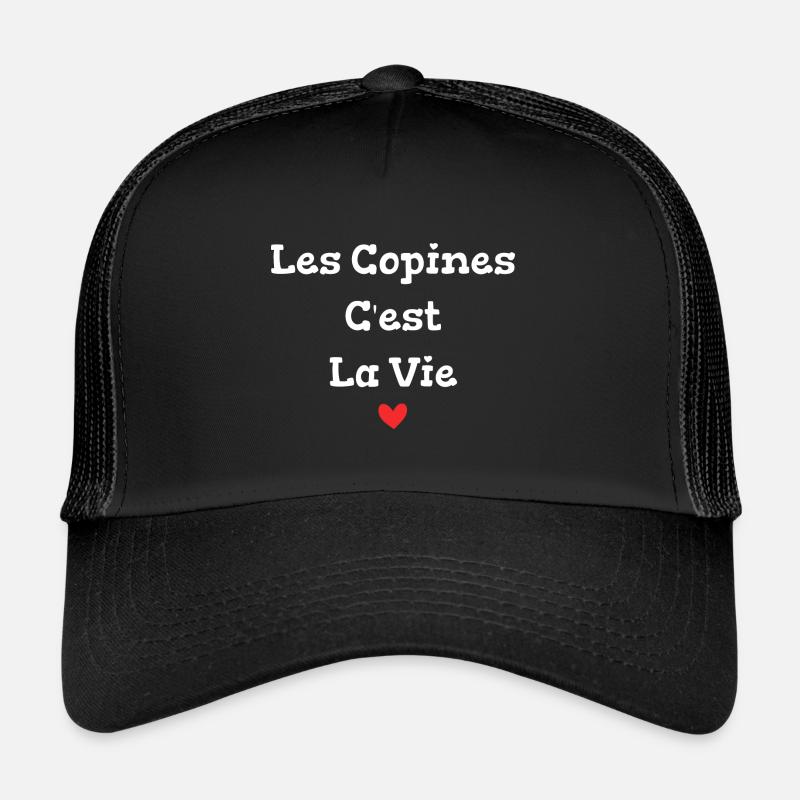 les copines c'est la vie Casquette trucker 