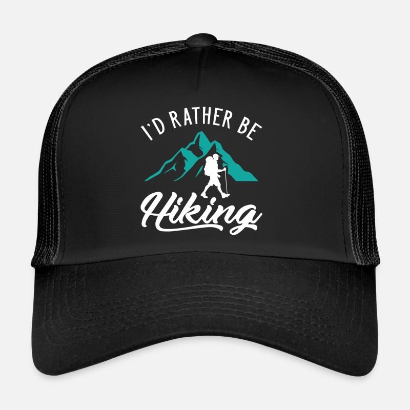 I d Rather Be Hiking Trucker Cap