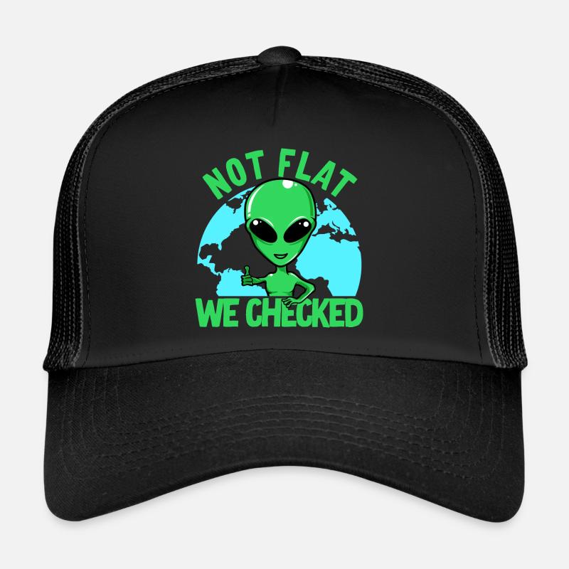 Not Flat We Checked Trucker Cap