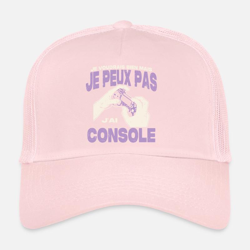 Je peux pas j'ai console. Casquette trucker 
