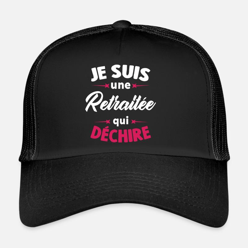 Je Suis Une Retraitée Qui Déchire Casquette trucker 