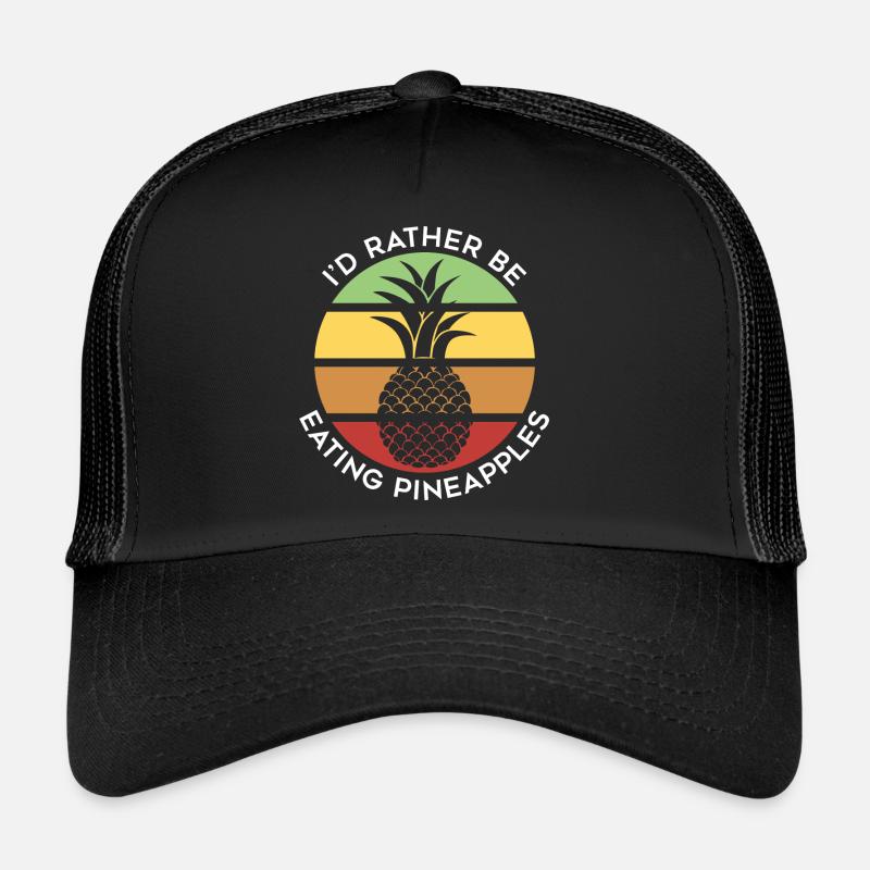 Eating Pineapples Ironic Saying Tropical Fruits Trucker Cap