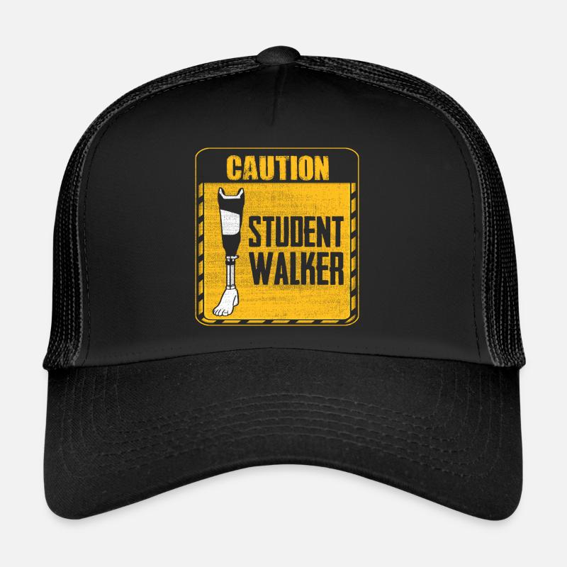 Attention Student Walker - Prosthetic leg Trucker Cap