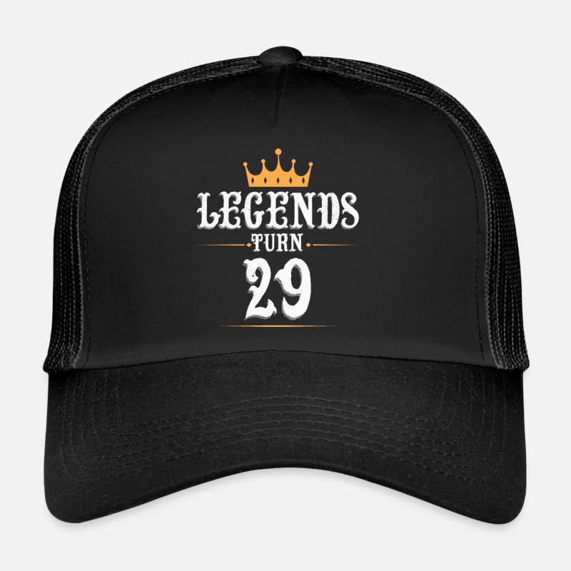 Les légendes ont 29 ans, 29 ans Casquette trucker 