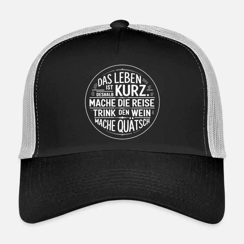 Das Leben ist eine kurze Reise - nutze die Zeit Trucker Cap