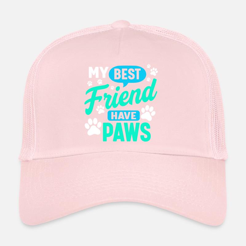 my best friend has paws Trucker Cap