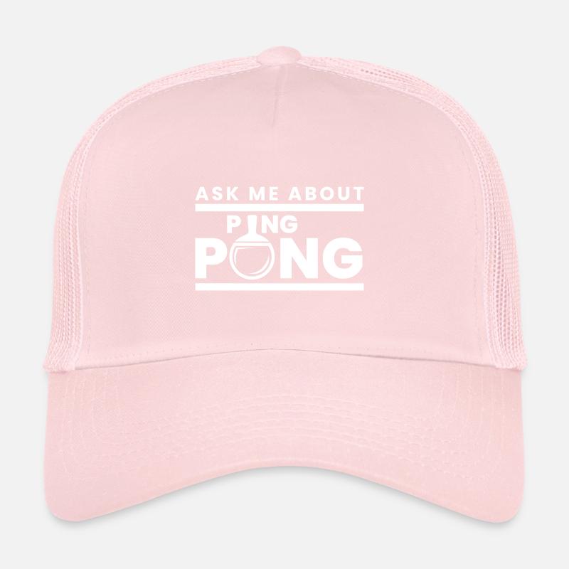 Table tennis bat ping pong saying gift Trucker Cap
