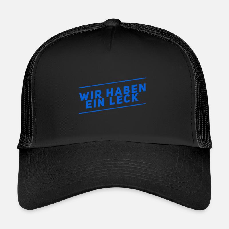 da ist ein Leck - Trucker Cap - Schwarz/Schwarz