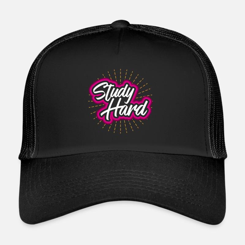 Study hard - idée cadeau étudiant Casquette trucker 