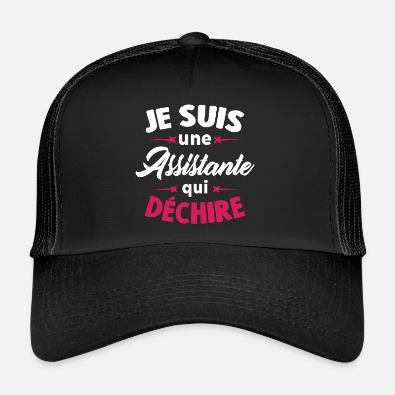 Je Suis Une Assistante Qui Déchire - Casquette trucker  - noir/noir