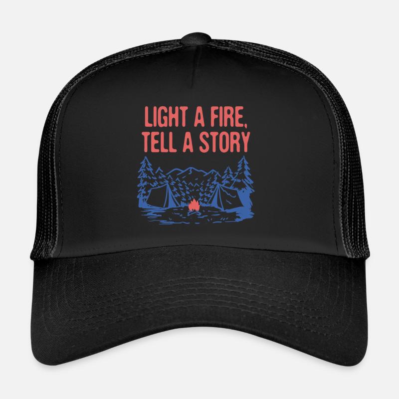 Light a Fire Tell a Story Camping Fireplace Trucker Cap