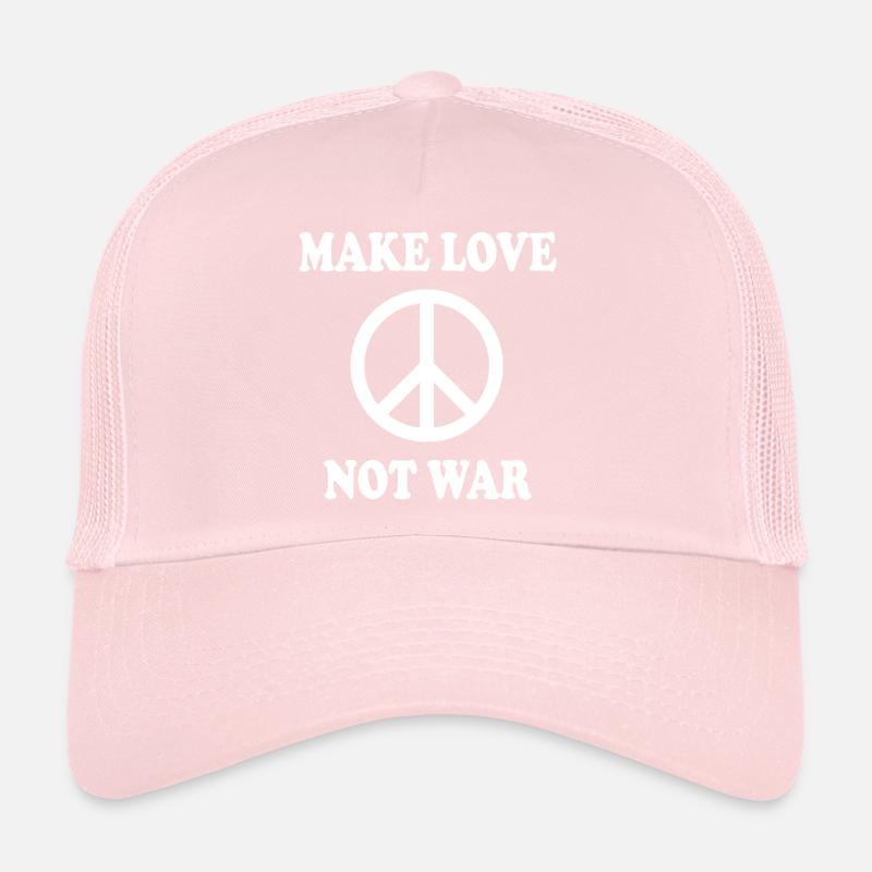 Make love not war Trucker Cap