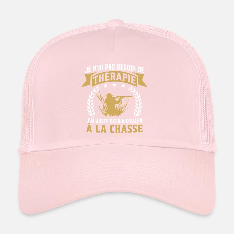 j'ai juste besoin d'aller à la chasse Casquette trucker 