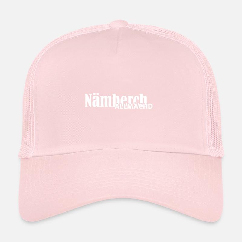 Nämberch - Nürnberg - allmächd - Spruch Trucker Cap