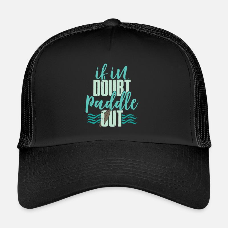 Paddle Out - gift for surfers surfers SUP - Trucker Cap - black/black