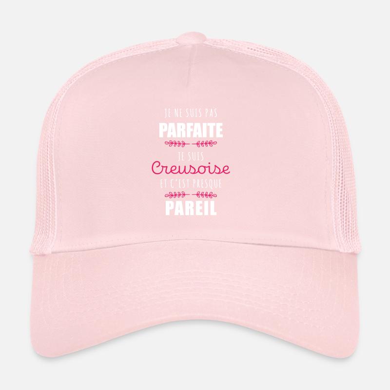 Je ne suis pas parfaite, je suis Creusoise et... Casquette trucker 