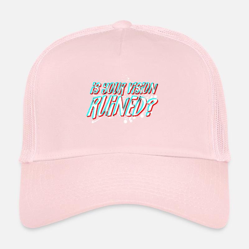 IS YOUR VISION RUINED V2 Trucker Cap