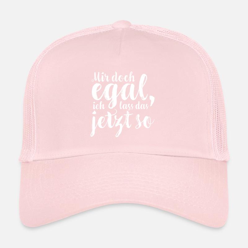 Mir doch egal, ich lass das jetzt so Trucker Cap