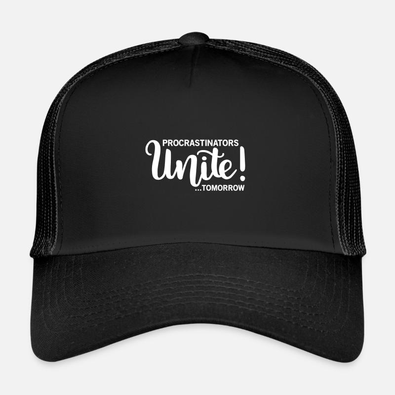 Prokrastination Aufschieben Spruch Geschenk Lustig - Trucker Cap - Schwarz/Schwarz