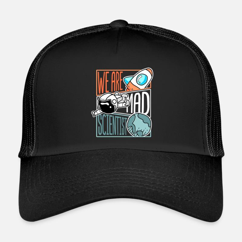 We Are Scientist Astronaut Rocket Science Gift - Trucker Cap - black/black