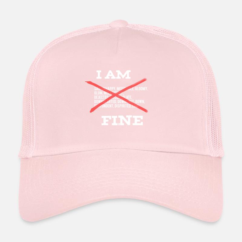 I put on the Fine Depression smile Trucker Cap