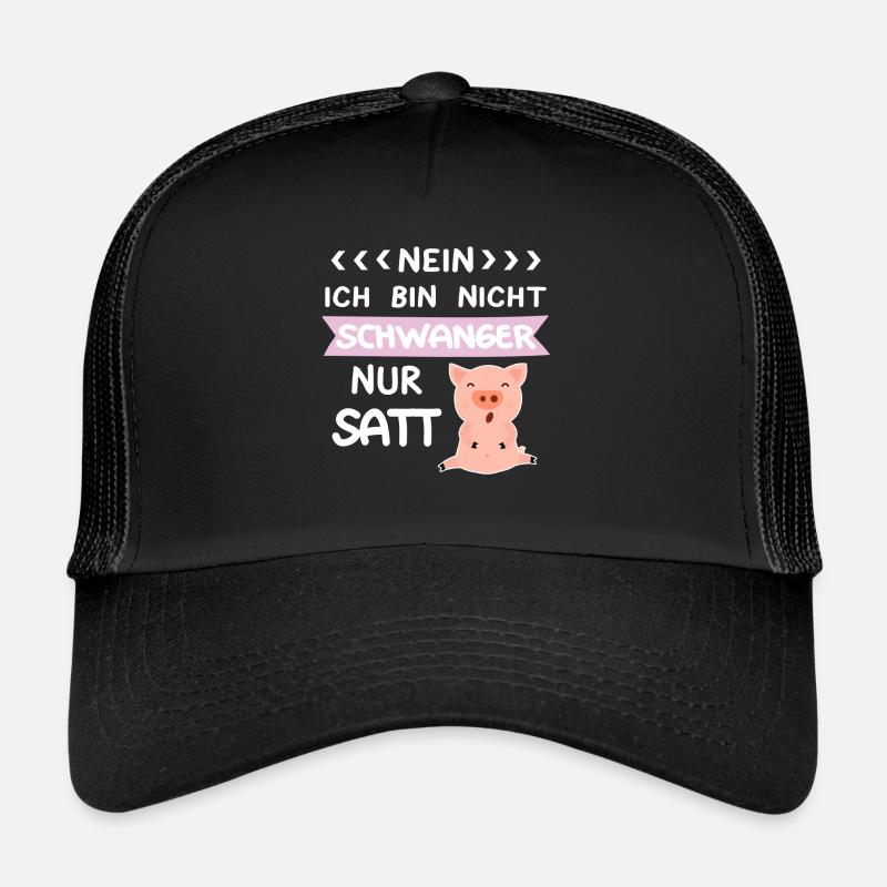 bin nicht schwanger nur satt Trucker Cap
