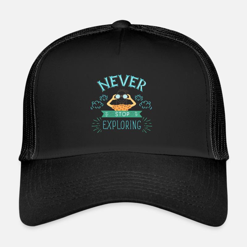 NE JAMAIS ARRÊTER D'EXPLORER Explorez en cadeau de vacances - Casquette trucker  - noir/noir