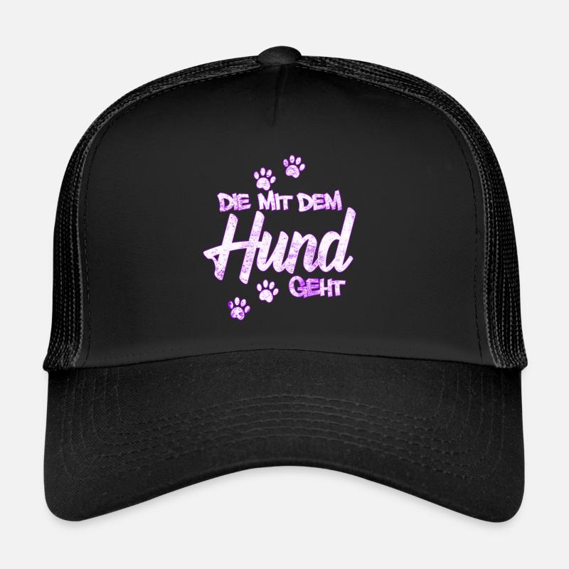 Die mit dem Hund geht | Hundebesitzerin Geschenk - Trucker Cap - Schwarz/Schwarz